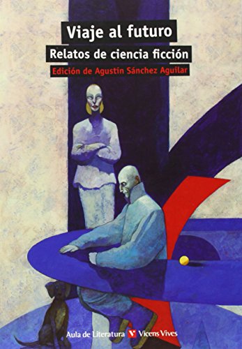 Viaje Al Futuro Relatos De Ciencia Ficción (Aula de Literatura)