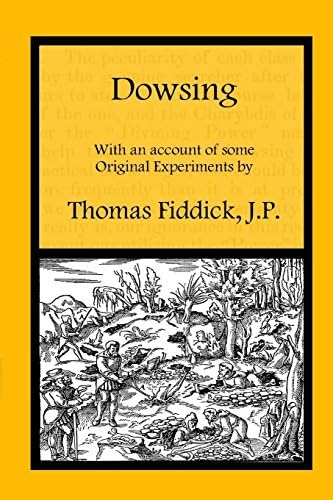 Dowsing: With an Account of Some Original Experiments