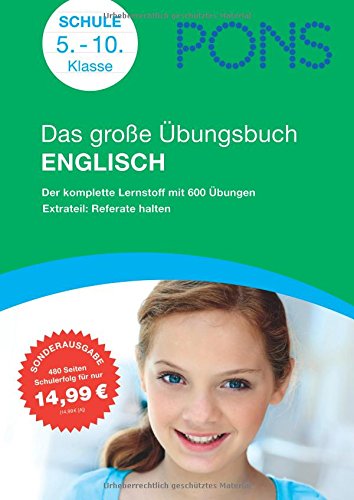 PONS Das große Übungsbuch Englisch: Der komplette Lernstoff mit 600 Übungen