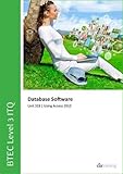 Image de BTEC Level 3 ITQ - Unit 318 - Database Software Using Microsoft Access 2013