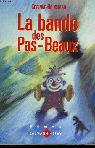 La  Bande des pas-beaux