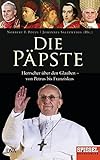 Cover zum Buch Die Päpste: Herrscher über den Glaube...