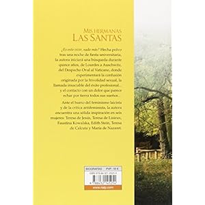 Mis Hermanas Las Santas (Biografías y Testimonios)