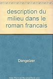Image de La Description du milieu dans le roman français, de Balzac à Zola