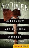 Cover zum Buch Interview mit einem Mörder