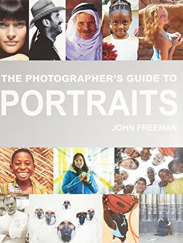 Download The Photographer's Guide to Portraits