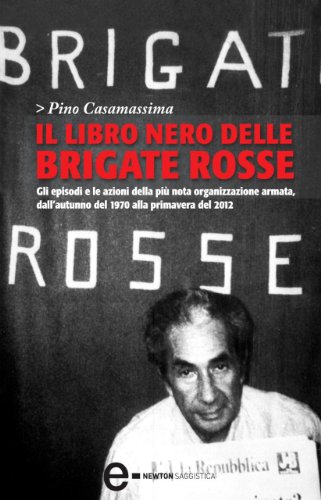 Download Il libro nero delle Brigate Rosse (eNewton Saggistica) Download Il libro nero delle Brigate Rosse (eNewton Saggistica)