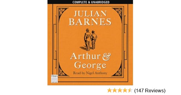 Arthur And George Audio Download Amazon Co Uk Nigel Anthony