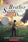 My Brother Sam Is Dead (Scholastic Gold) by 