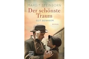 Der schönste Traum (Gut Benhaim, Band 1)
