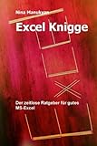 Excel Knigge: Der zeitlose Ratgeber für alle Excel Anwender by Nina Manukyan