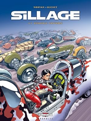 Jean-David Morvan Sillage Tome 13 - Dérapage Contrôlé