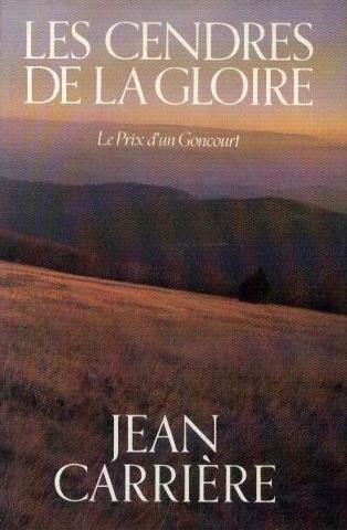 couverture de : Les Cendres de la gloire ou le Prix d'un Goncourt