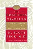 The Road Less Traveled, 25th Anniversary Edition: A New Psychology of Love, Traditional Values, and Spiritual Growth by