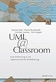 UML @ Classroom: Eine Einführung in die objektorientierte Modellierung by 
