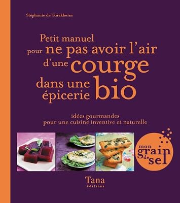 Tana Editions PT MANUEL L'AIR D'UNE COURGE