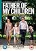 Father of My Children ( Le p??re de mes enfants ) ( Der Vater meiner Kinder ) [ NON-USA FORMAT, PAL, Reg.2 Import - United Kingdom ] by Louis-Do de Lencquesaing