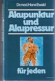 Image de Akupunktur und Akupressur für jeden. Eine Anleitung in Bildern