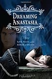 Dreaming Anastasia by Joy Preble