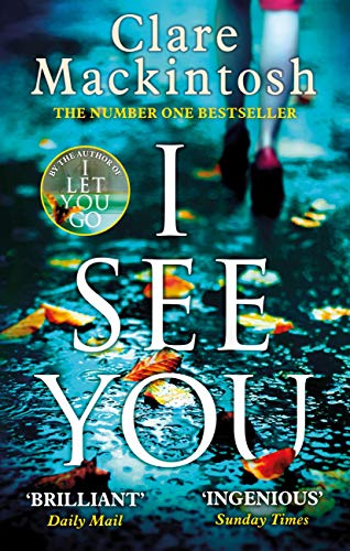 I See You: The Number One Sunday Times Bestseller (English Edition)