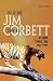 The Second Jim Corbett Omnibus: `My India', `Jungle Lore', `Tree Tops' by