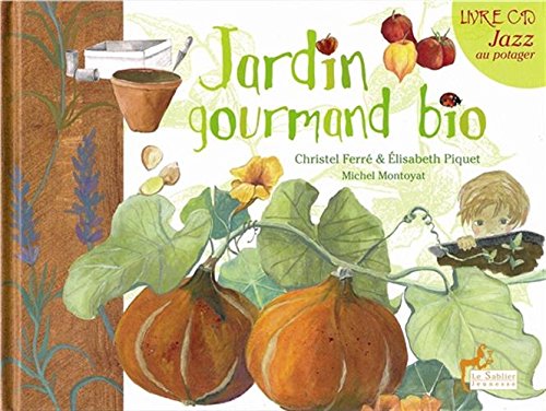 couverture de : Jardin gourmand bio