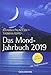 Das Mond-Jahrbuch 2019 by Johanna Paungger, Thomas Poppe