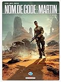 Nom de code : Martin 02. Hoggar by Fred Duval, Jérôme Maffre