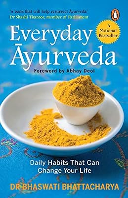 Everyday Ayurveda: Daily Habits That Can Change Your Life