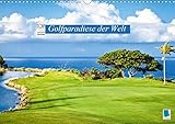 Golf: Golfparadiese der Welt (Wandkalender 2020 DIN A3 quer) by 