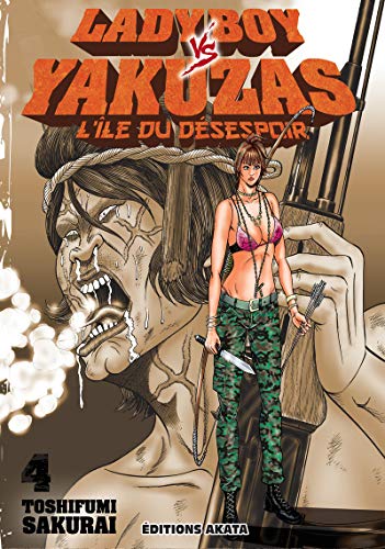 ☾Télécharger☽ Ladyboy vs Yakuzas, l'île du désespoir - tome 4 (04) Livre PDF Gratuit