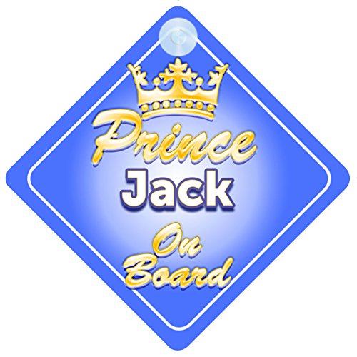 Crown Prince Jack On Board Personalised Baby / Child Boys Car Sign