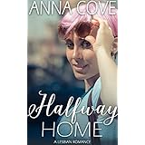 Halfway Home: A Lesbian Romance