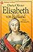 Elisabeth von Rußland. Eine Biographie