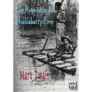 Las Aventuras de Huckleberry Finn