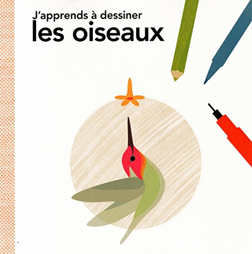 Télécharger J'apprends à dessiner les oiseaux PDF