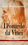 Image de Leonardo da Vinci (Historischer Roman) - Vollständige deutsche Ausgabe: Historischer Roman aus der