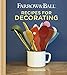 Farrow & Ball Recipes for Decorating by 
