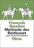 Image de Methode der Reitkunst nach neuen Grundsätzen: Aus dem Französischen in's Deutsche übertragen von