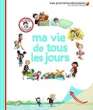Ma vie de tous les jours