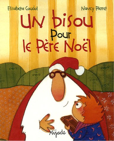 couverture de : Un bisou pour le P&egrave;re No&euml;l