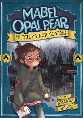 Preisvergleich Produktbild Mabel Opal Pear and the Rules for Spying