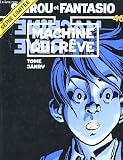 La Machine qui rêve