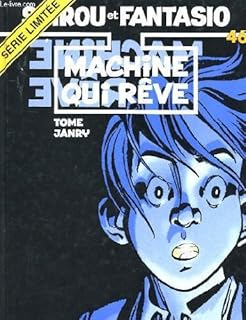 jaquette livre Spirou et Fantasio, tome 46 : La Machine qui rêve