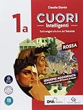 Cuori intelligenti. Con Modelli di scrittura. Ediz. rossa. Per le Scuole superiori. Con ebook. Con espansione online: 1A-1B