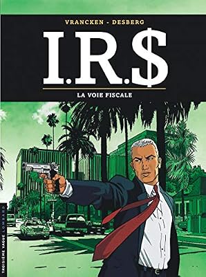Lombard Irs Tome 1 - La Voie Fiscale