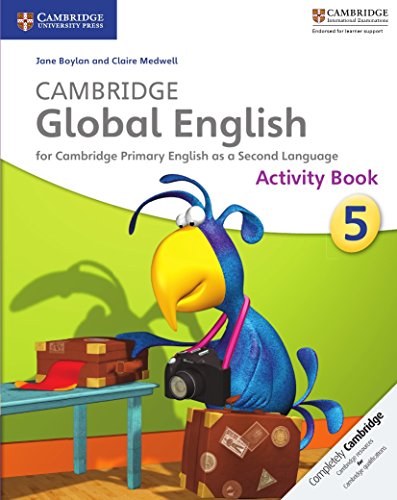 Cambridge global English Stage 5 Activity book Per la Scuola media: for Cambridge Primary English as a Second Languag