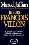 Je suis François Villon