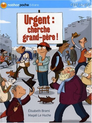 Urgent : cherche grand-père !