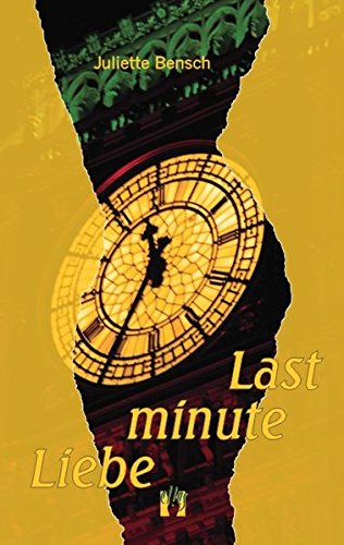 Last minute Liebe: Liebesroman